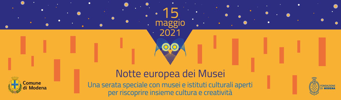 notte europea musei 2021 modena cultura mocu